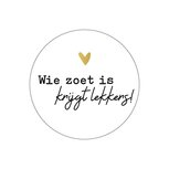 Stickers goudfolie hartje wie zoet is krijgt lekkers 10 stuks