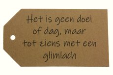 Label kraft het is geen doei of dag, maar tot ziens met een glimlach