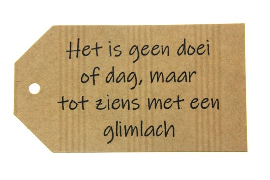 Label kraft het is geen doei of dag, maar tot ziens met een glimlach