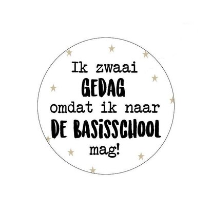 Stickers Ik zwaai gedag omdat ik naar de basisschool mag! 10 stuks