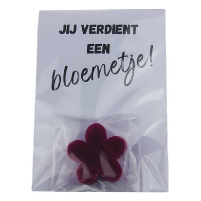 Kaart wit zeep bloem jij verdient een bloemetje