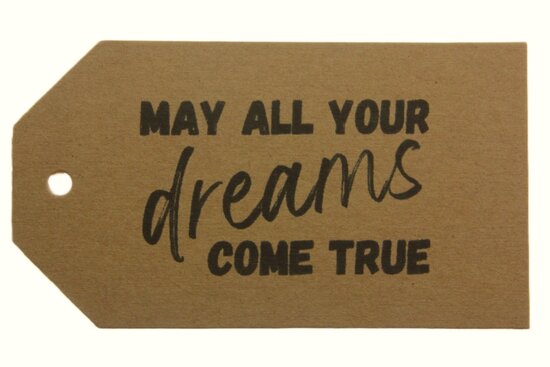 Label kraft may all your dreams come true