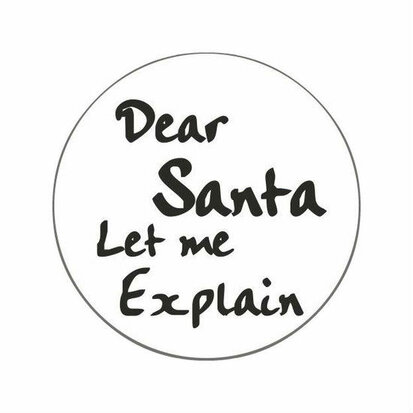 Ronde stickers Dear santa let me explain 10 stuks